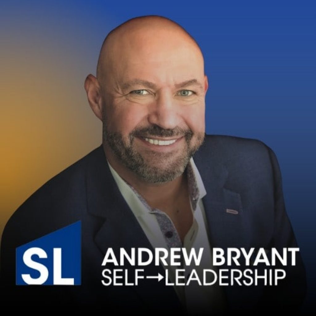 andrew bryant self leadership