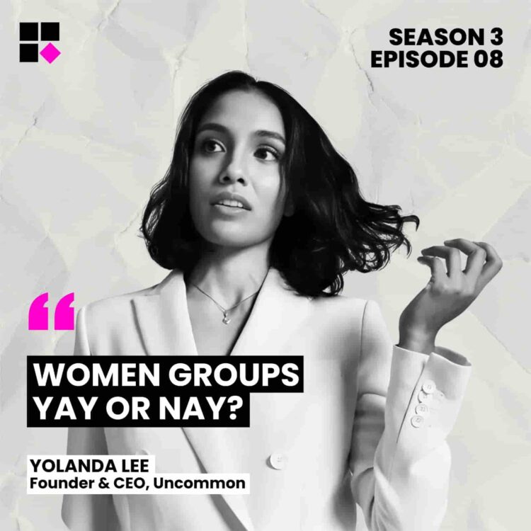 Women Groups. Yay or Nay? with Yolanda Lee