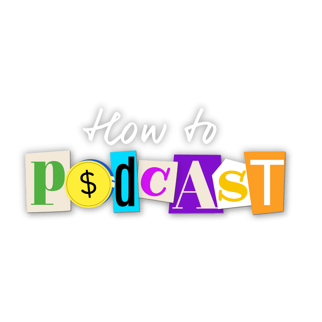 How to Podcast